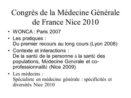 Congrès de la Médecine Générale de France Nice 2010