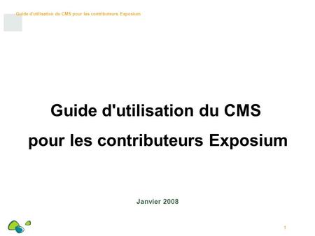 Guide d'utilisation du CMS pour les contributeurs Exposium
