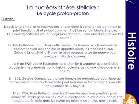 Histoire La nucléosynthèse stellaire : Le cycle proton-proton