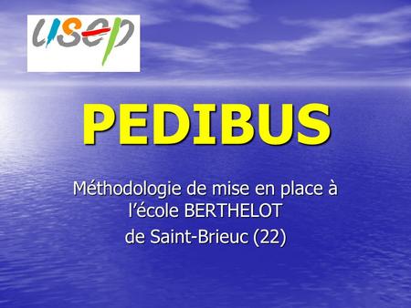Méthodologie de mise en place à l’école BERTHELOT de Saint-Brieuc (22)