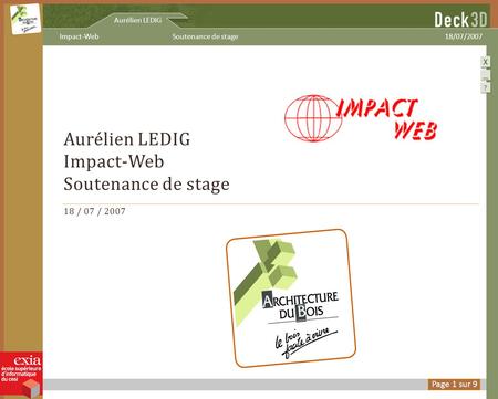 Aurélien LEDIG Impact-Web Soutenance de stage 18 / 07 / 2007