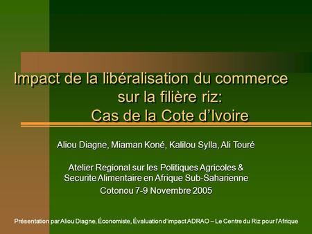 Aliou Diagne, Miaman Koné, Kalilou Sylla, Ali Touré