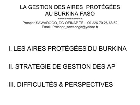 I. LES AIRES PROTÉGÉES DU BURKINA II. STRATEGIE DE GESTION DES AP