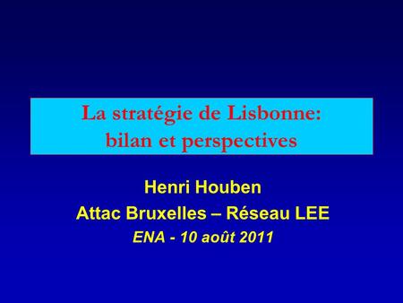 La stratégie de Lisbonne: bilan et perspectives