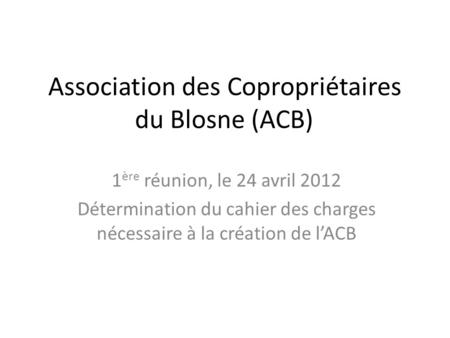 Association des Copropriétaires du Blosne (ACB)