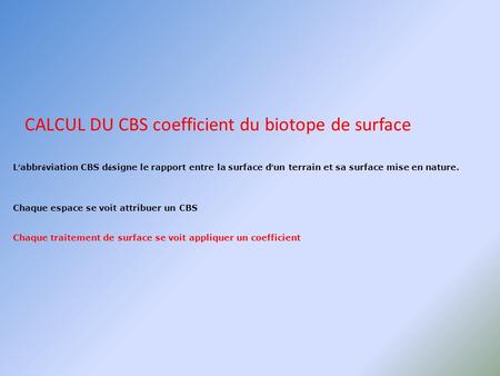 CALCUL DU CBS coefficient du biotope de surface