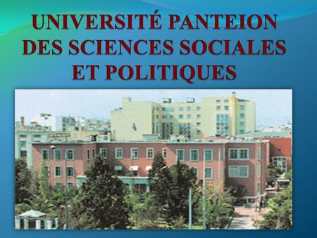 UNIVERSITÉ PANTEION DES SCIENCES SOCIALES ET POLITIQUES