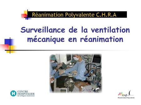 Surveillance de la ventilation mécanique en réanimation
