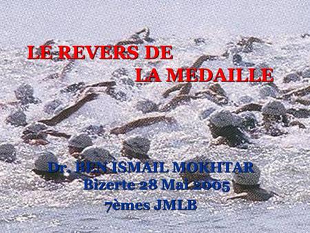 LE REVERS DE LA MEDAILLE