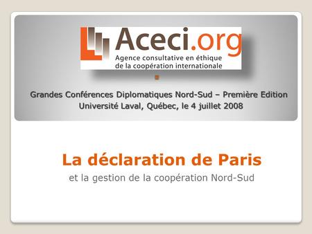 La déclaration de Paris et la gestion de la coopération Nord-Sud