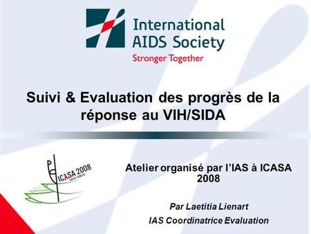 Suivi & Evaluation des progrès de la réponse au VIH/SIDA
