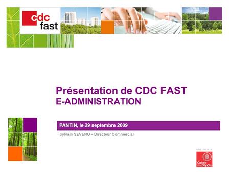 Présentation de CDC FAST E-ADMINISTRATION