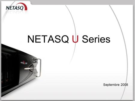 NETASQ U Series Septembre 2008.