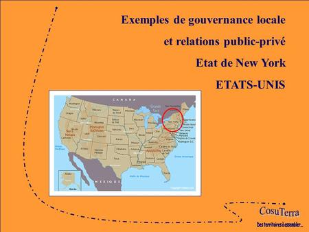 Exemples de gouvernance locale et relations public-privé Etat de New York ETATS-UNIS.