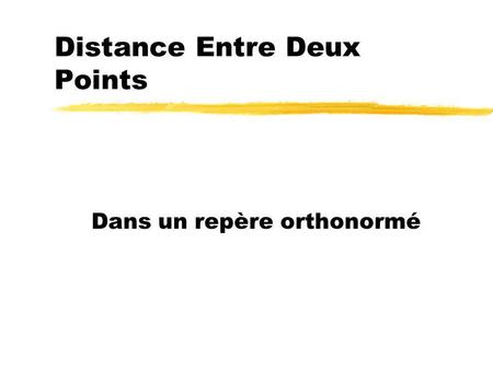 Distance Entre Deux Points