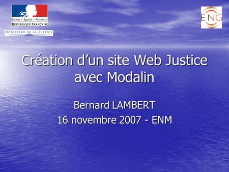 Création d’un site Web Justice avec Modalin