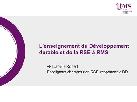 L’enseignement du Développement durable et de la RSE à RMS