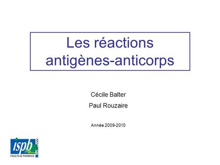 Les réactions antigènes-anticorps