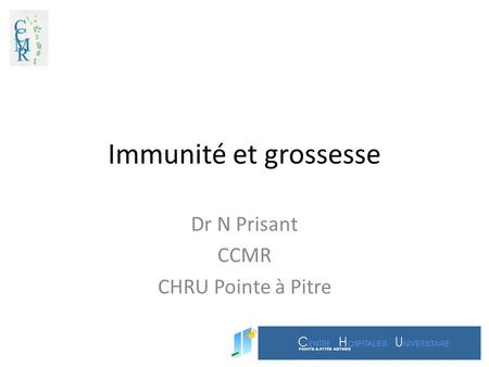Dr N Prisant CCMR CHRU Pointe à Pitre