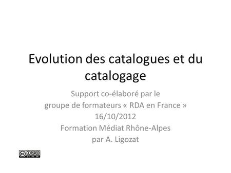 Evolution des catalogues et du catalogage
