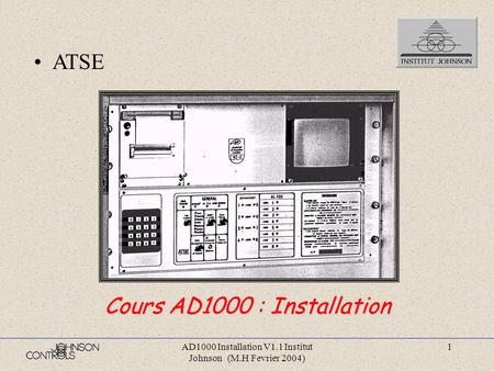 Cours AD1000 : Installation