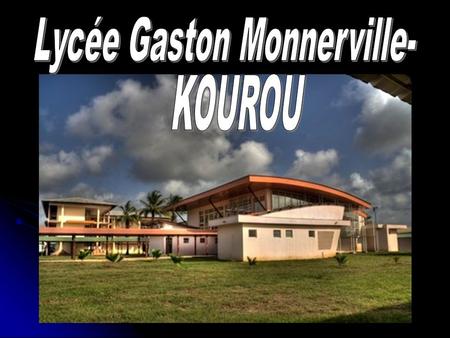 Lycée Gaston Monnerville-