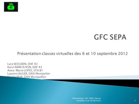 Présentation classes virtuelles des 6 et 10 septembre 2012