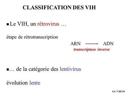 CLASSIFICATION DES VIH