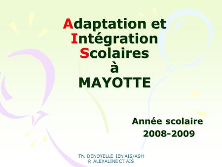 Adaptation et Intégration Scolaires à MAYOTTE