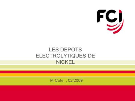 LES DEPOTS ELECTROLYTIQUES DE NICKEL