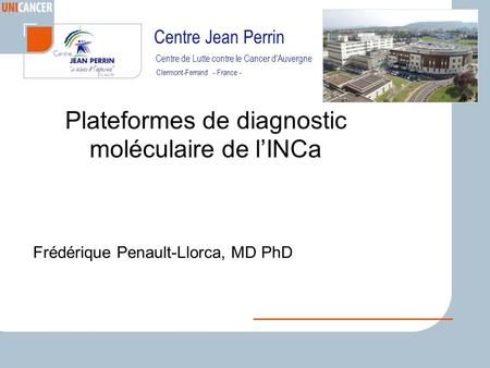 Plateformes de diagnostic moléculaire de l’INCa