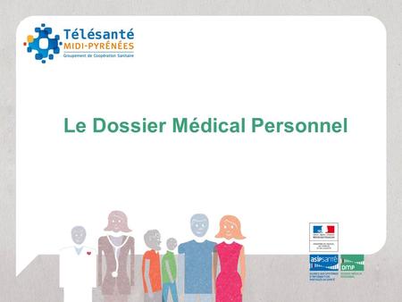 Le Dossier Médical Personnel