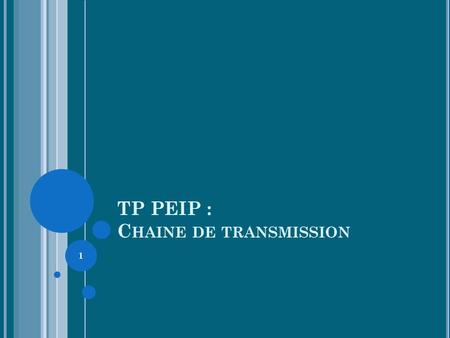 TP PEIP : Chaine de transmission