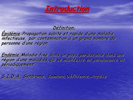 Introduction Définition: