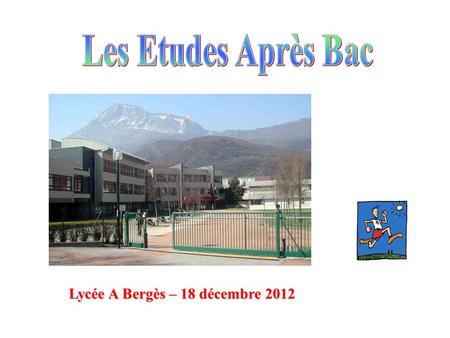 Lycée A Bergès – 18 décembre 2012