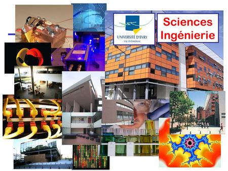 FD1 Sciences Ingénierie. 2 Plan Choisir une filière Informatique et métiers de linformatique Luniversité dEvry : université à taille humaine La licence.