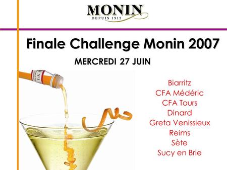 Finale Challenge Monin 2007
