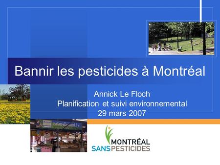 Bannir les pesticides à Montréal