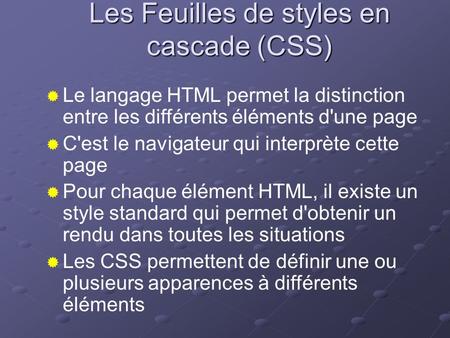 Les Feuilles de styles en cascade (CSS)