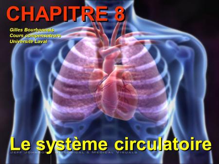 CHAPITRE 8 Le système circulatoire