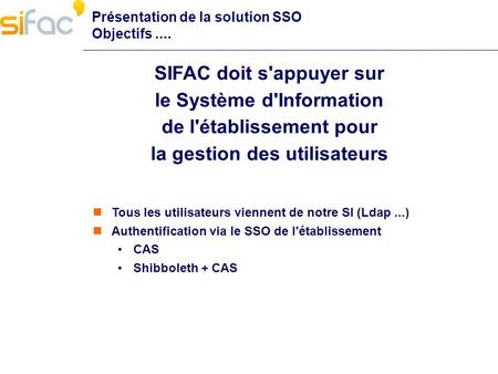 SIFAC doit s'appuyer sur le Système d'Information