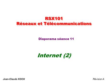 RSX101 Réseaux et Télécommunications