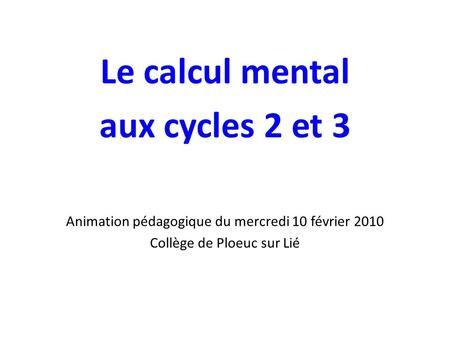 Le calcul mental aux cycles 2 et 3