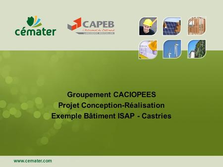 Projet Conception-Réalisation Exemple Bâtiment ISAP - Castries