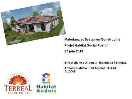 Matériaux et Systèmes Constructifs Projet Habitat Social Positif