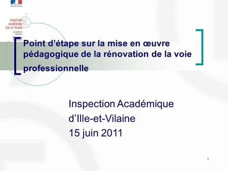 Inspection Académique d’Ille-et-Vilaine 15 juin 2011