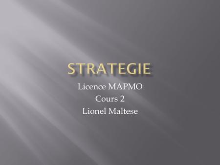 Licence MAPMO Cours 2 Lionel Maltese