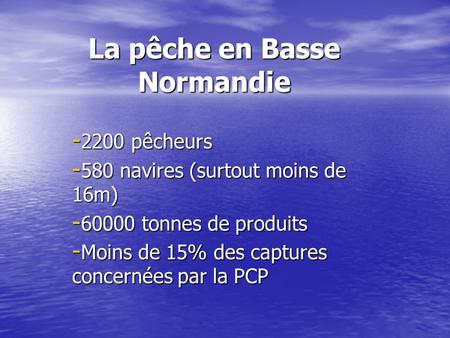 La pêche en Basse Normandie