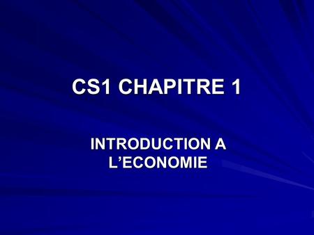 INTRODUCTION A L’ECONOMIE