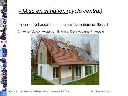 - Mise en situation (cycle central)